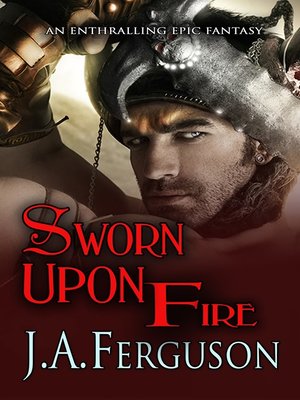 cover image of Sworn Upon Fire